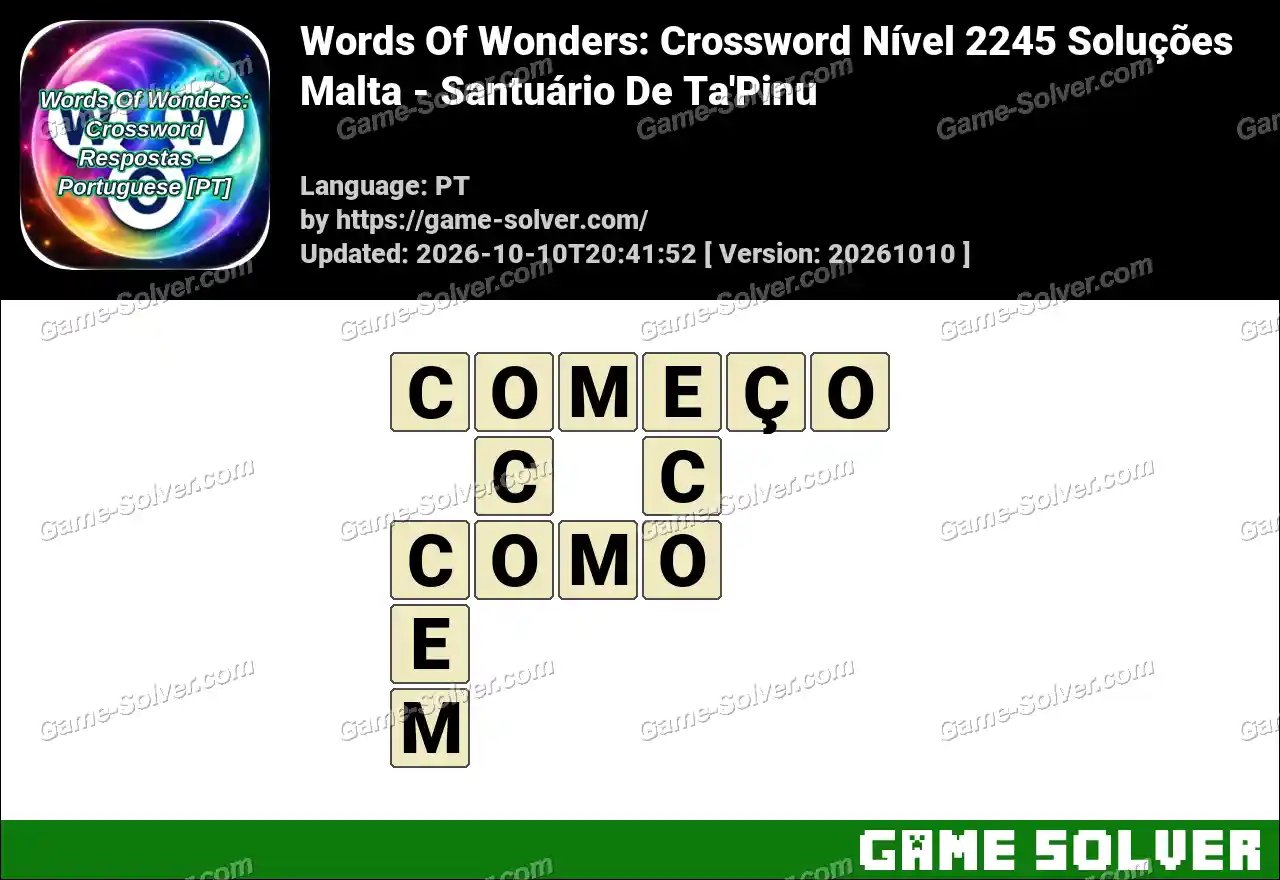 Words Of Wonders: Crossword Nível 2245 Soluções – Malta – Santuário De Ta’Pinu